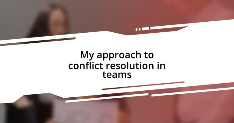 My approach to conflict resolution in teams