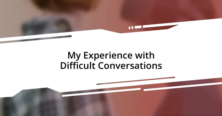 My Experience with Difficult Conversations