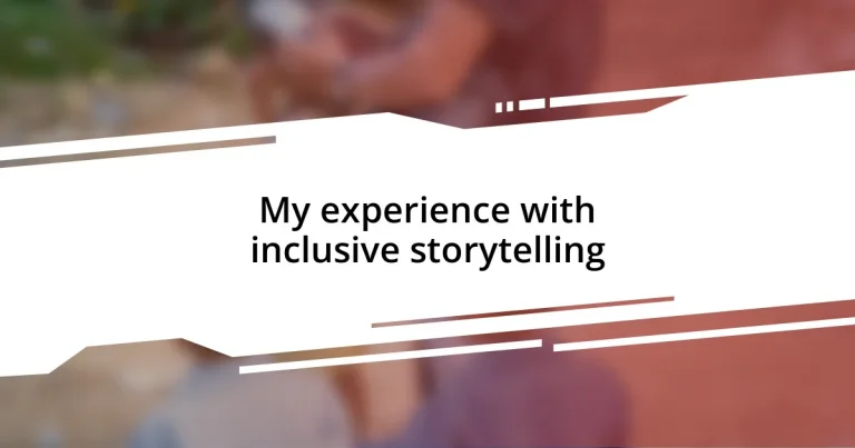 My experience with inclusive storytelling