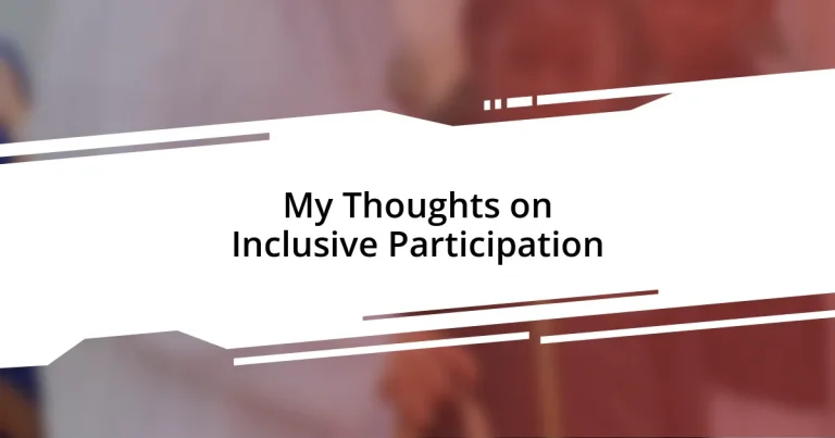 My Thoughts on Inclusive Participation