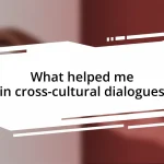 What helped me in cross-cultural dialogues