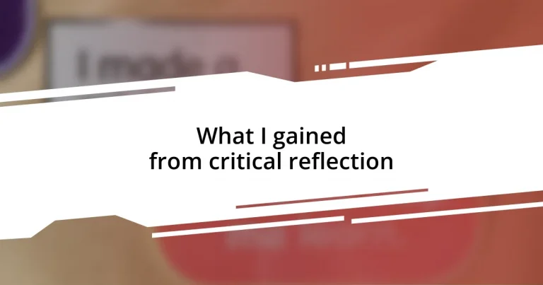 What I gained from critical reflection