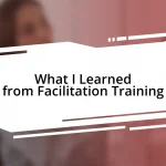 What I Learned from Facilitation Training