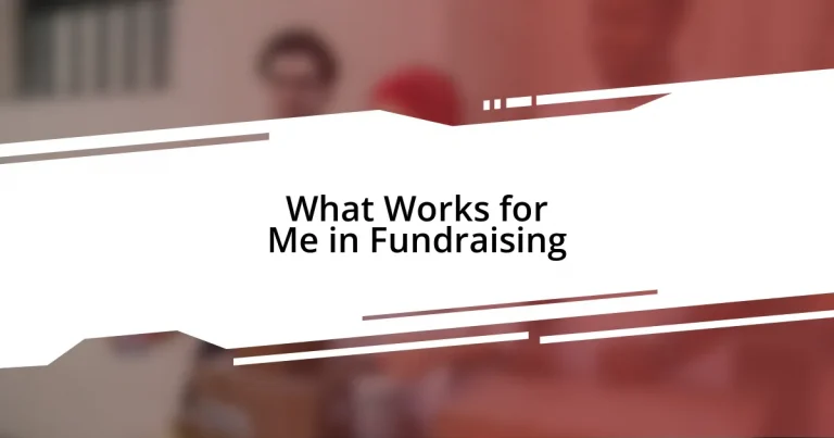 What Works for Me in Fundraising