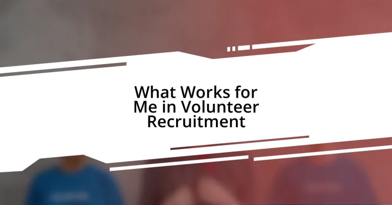 What Works for Me in Volunteer Recruitment