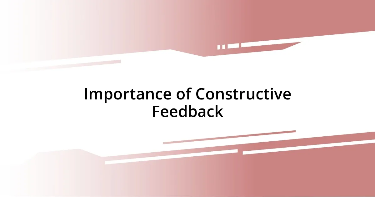 Importance of Constructive Feedback